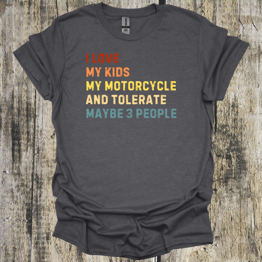 I Love My Kids Motorcycle...