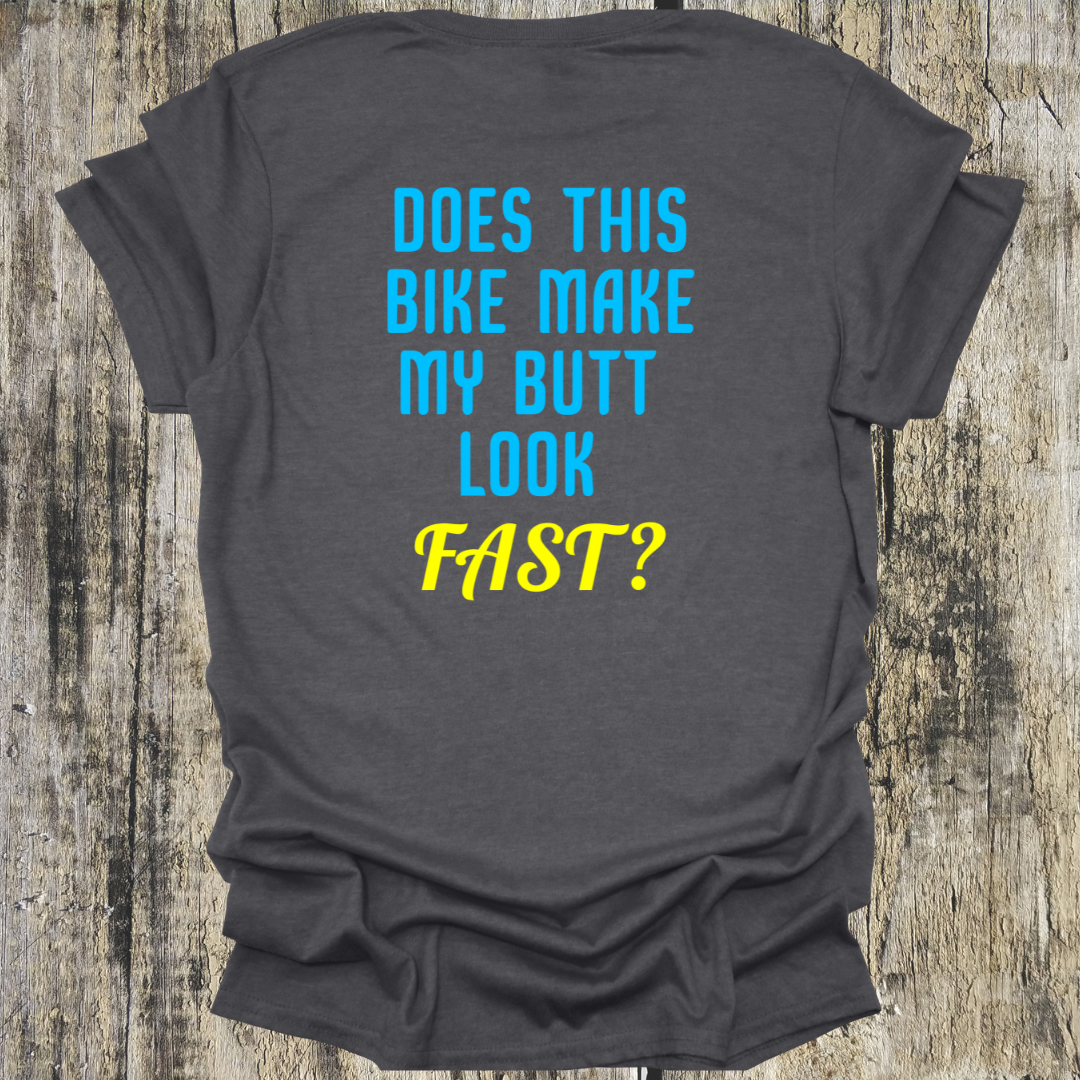 Does This Bike Make My Butt Look Fast?