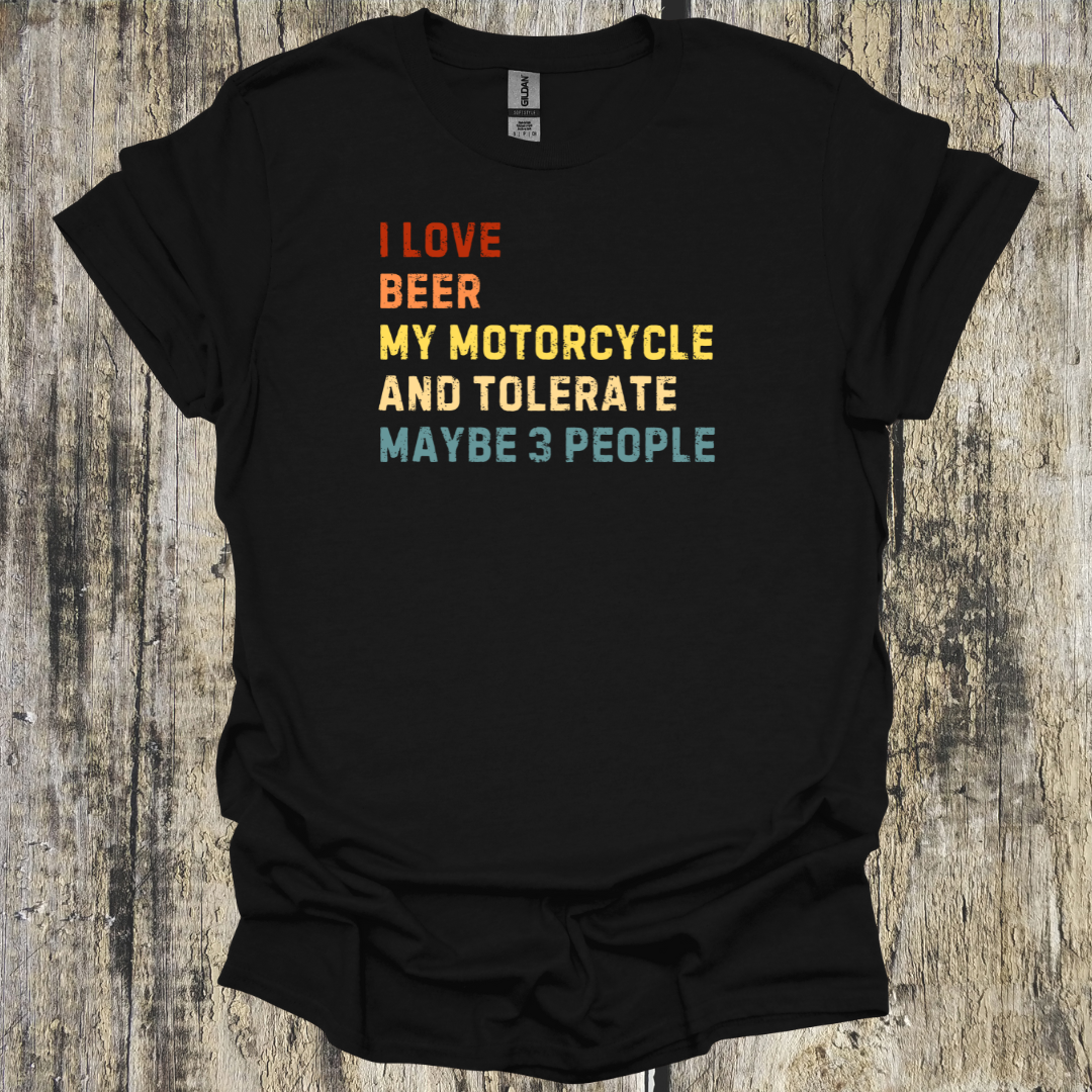 I Love Beer My Motorcycle...