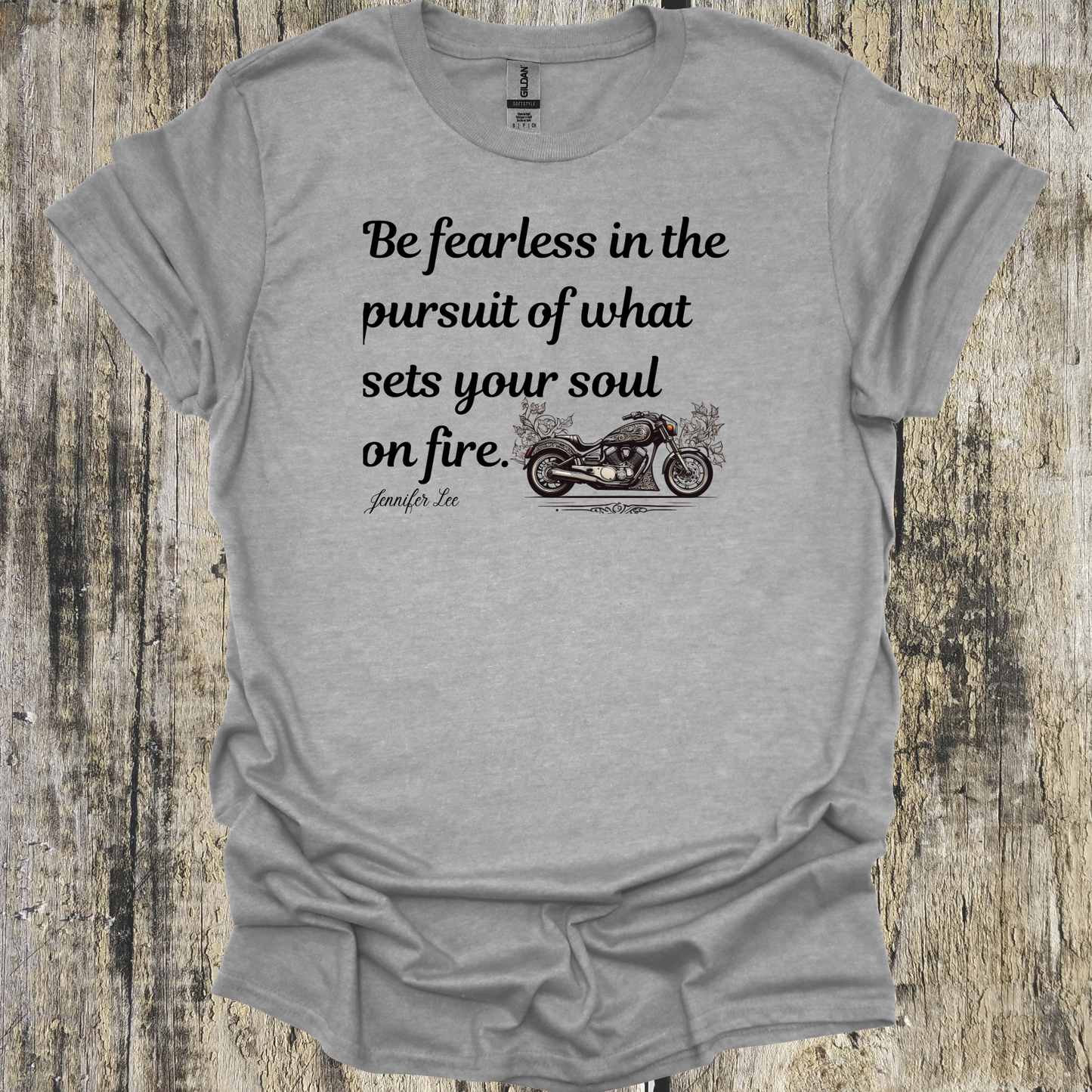 Be Fearless In Pursuit of What Sets Your Soul On Fire - Cruiser