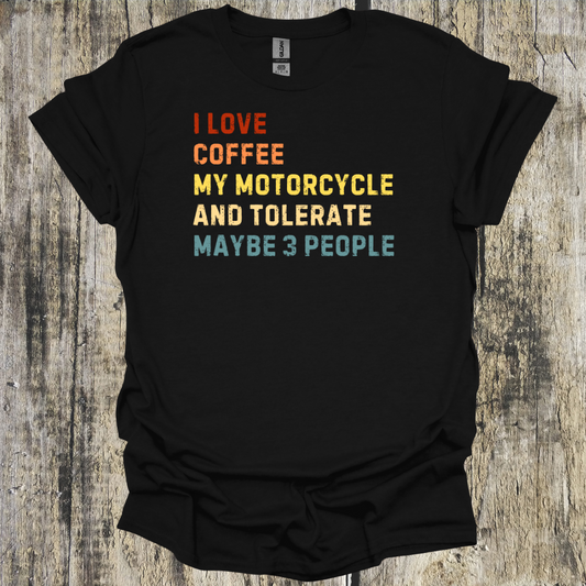 I Love My Coffee, Motorcycle...