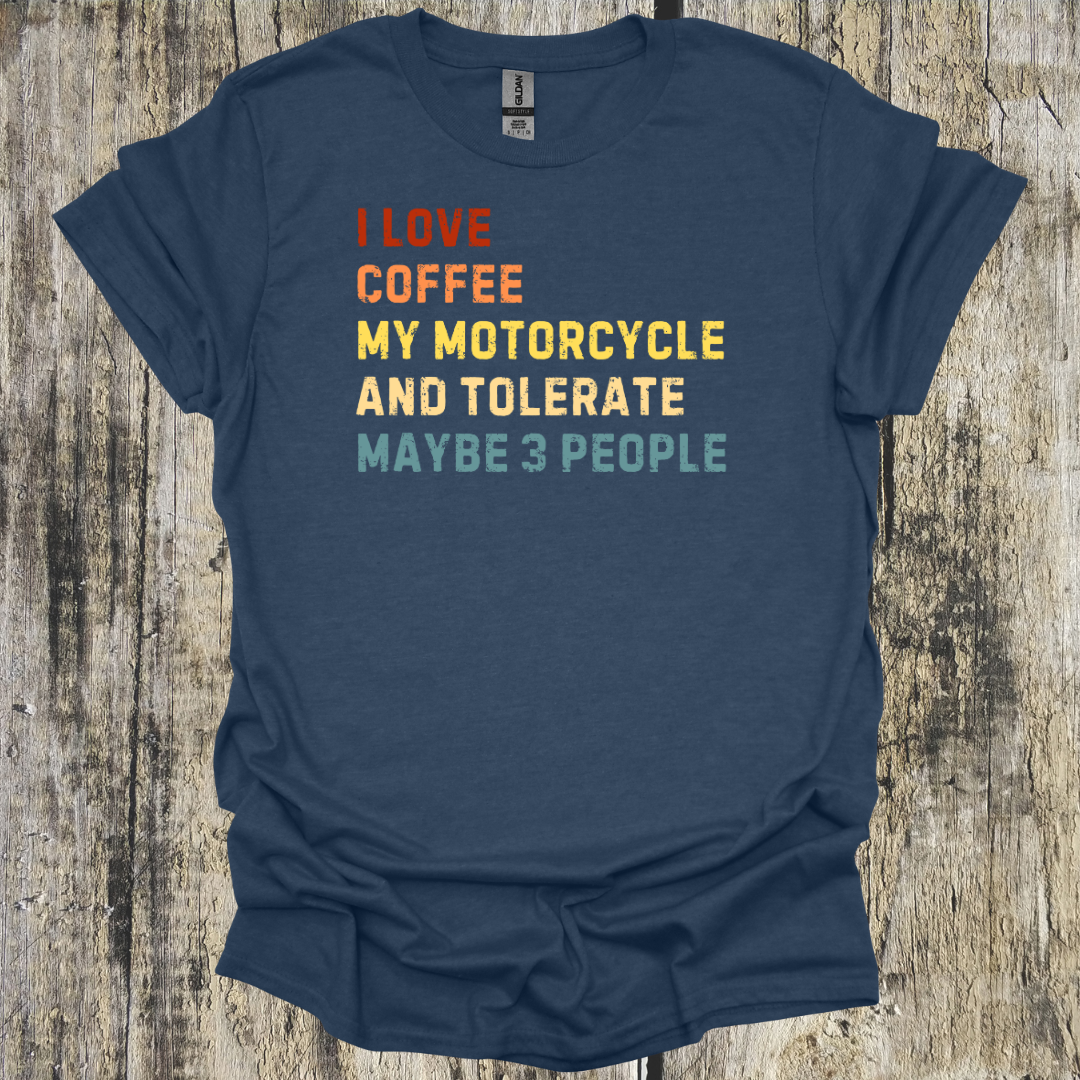 I Love My Coffee, Motorcycle...