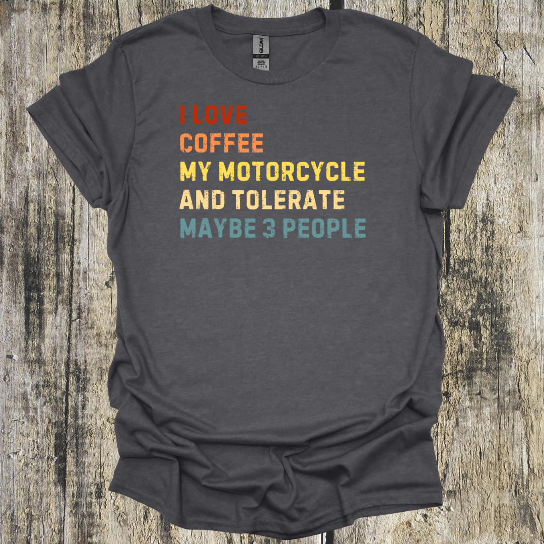 I Love My Coffee, Motorcycle...