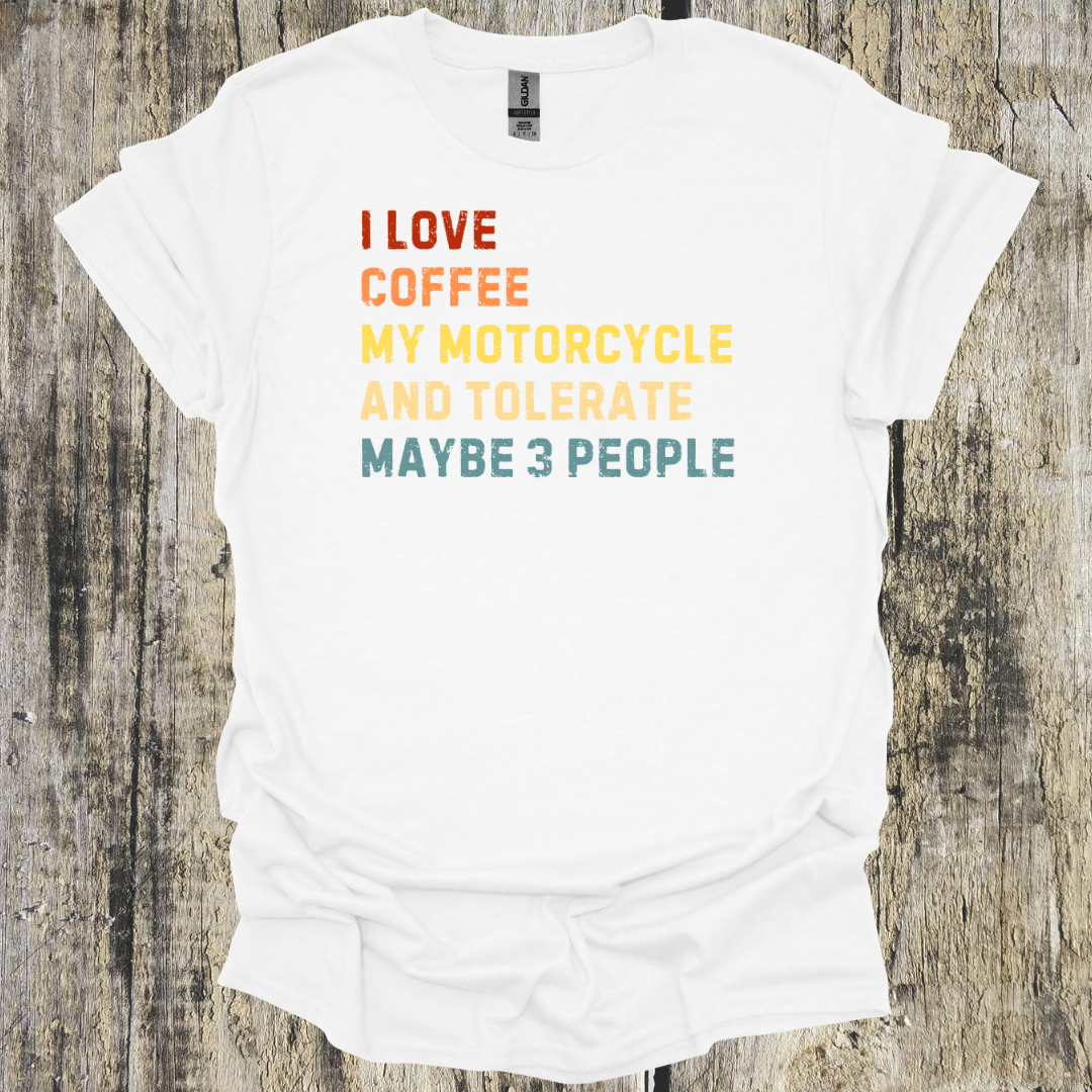 I Love My Coffee, Motorcycle...